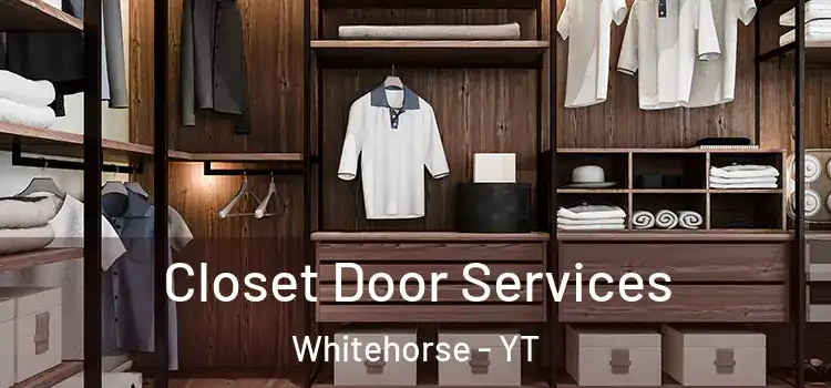  Closet Door Services Whitehorse - YT