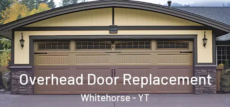  Overhead Door Replacement Whitehorse - YT
