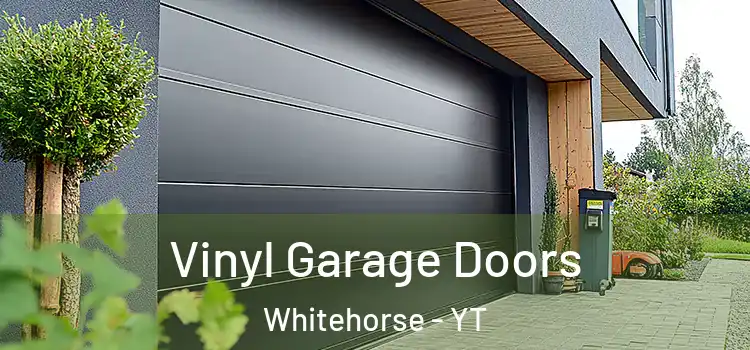 Vinyl Garage Doors Whitehorse - YT